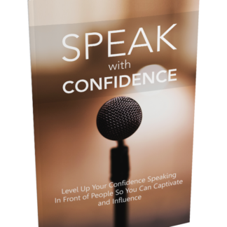SPEAK WITH CONFIDENCE
